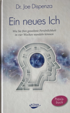 Dr. Joe Dispenza ist spiritueller Lehrer, Mediziner ind Wissenschaftler. Dies ist sein Buch 