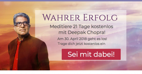 21 Tage Meditation mit Deepak Chopra