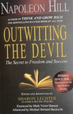 Outwitting the devil by Napolion Hill, the hidden book.