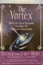 The Vortex von Esther Hicks - ein Buch über Beziehungen