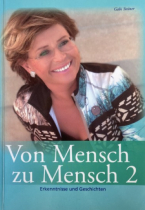 Von Mensch zu Mensch 2 von Gabi Steiner, ein Buch über Networkmarketing